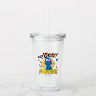 Grover I Am Too Adorable Acrylic Tumbler
