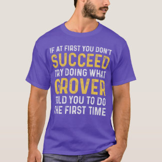 Grover If At First You Dont Succeed Grover Birthda T-Shirt