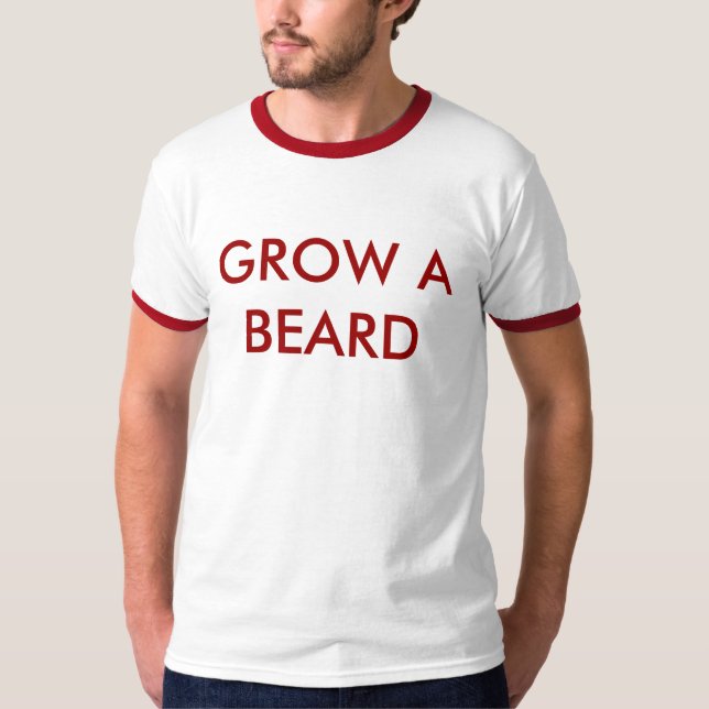 GROW A BEARD T-Shirt (Front)