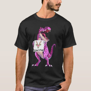 Grow A Pair Pro Choice Women's Rights Dinosaur Fem T-Shirt
