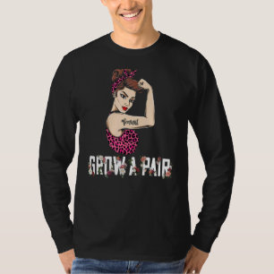 Grow A Pair Uterus Pro Choice Feminist Women's Rig T-Shirt