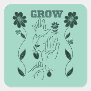 Grow - ASL Design Square Sticker