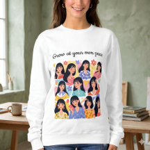 Grow At Your Own Pace Floral Women Portrait Sweats