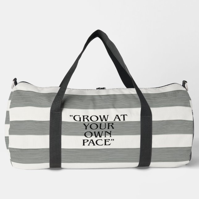 Grow At Your Own Pace Striped Duffle Bag (Front)