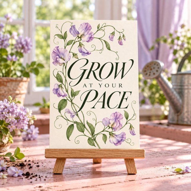 Grow at Your Pace Art Print (4 x 6 inch unframed semi-gloss print. Flat printed artwork. Styled scene; props not included.)