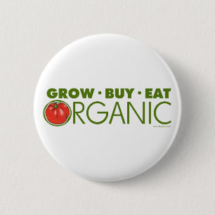 Grow, Buy, Eat Organic 6 Cm Round Badge