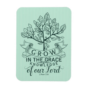 Grow in Grace Bible Verse Photo Magnet