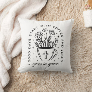 Grow in grace coffee and Jesus Christian quotes Cushion