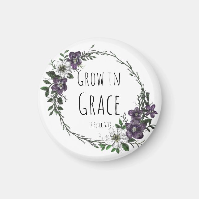 Grow in Grace Magnet (Front)