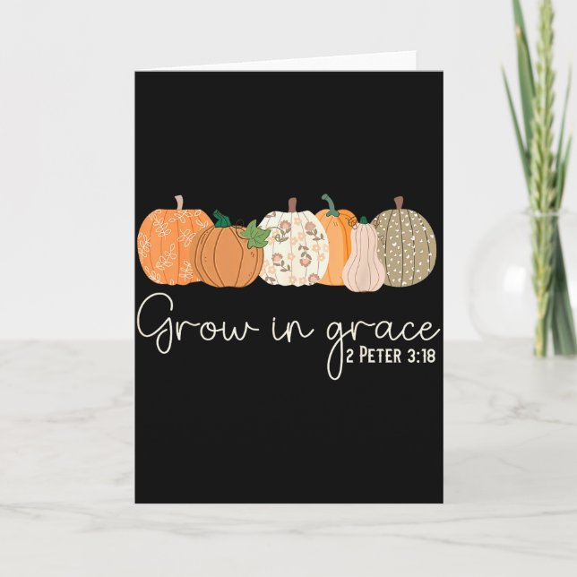 Grow In Grace Pumpkins Fall Thanksgiving Christian Card (Front)