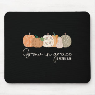 Grow In Grace Pumpkins Fall Thanksgiving Christian Mouse Pad