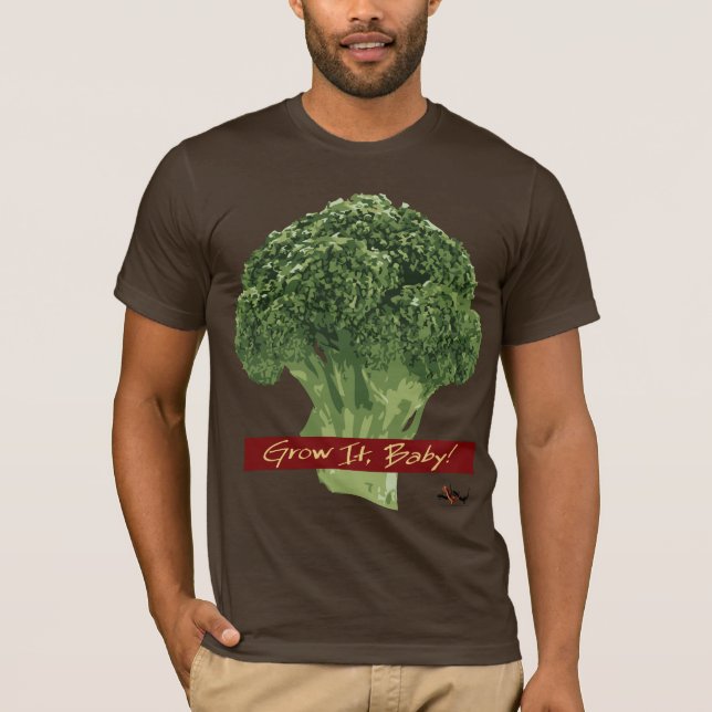 Grow It Baby! - Broccoli Tee (Front)