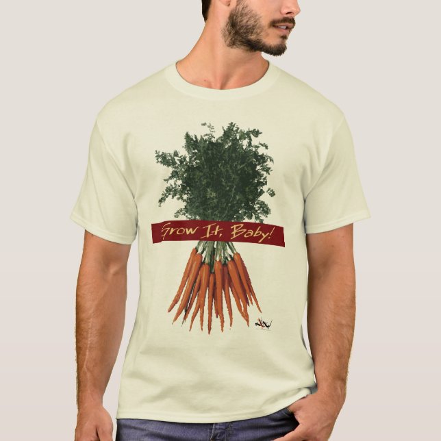 Grow It Baby! - Carrots Tee (Front)