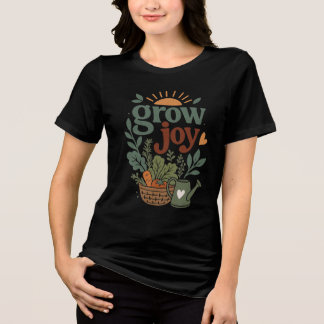 Grow Joy Gardening Tri-Blend Shirt