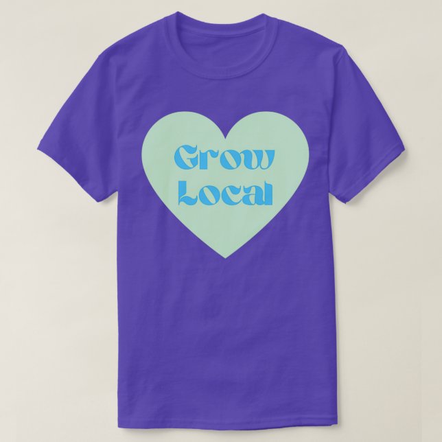 Grow Local T-Shirt (Design Front)
