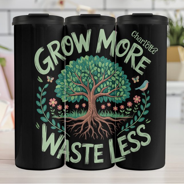  Grow More Waste Less Tee Thermal Tumbler (Creator Uploaded)
