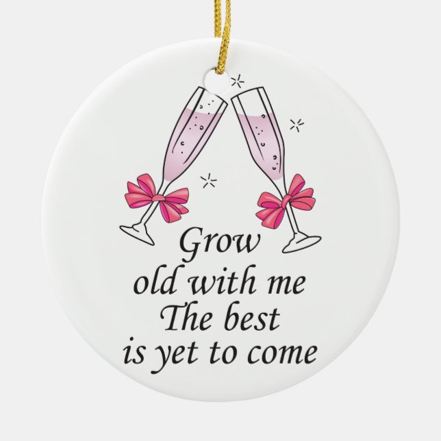 Grow Old With Me Ceramic Tree Decoration (Front)