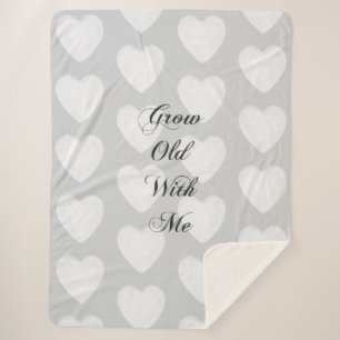 Grow Old With Me Love Grey White Hearts  Sherpa Blanket