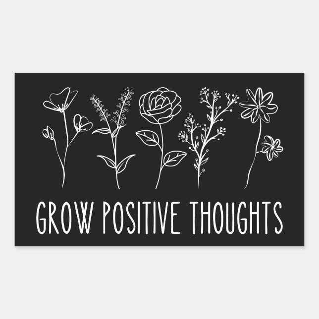 Grow Positive Thoughts Aesthetic Rectangular Stick Rectangular Sticker (Front)