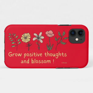 GROW POSITIVE THOUGHTS AND BLOSSOM motivational    Case-Mate iPhone Case