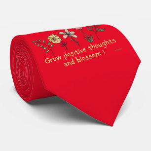 GROW POSITIVE THOUGHTS AND BLOSSOM motivational    Tie