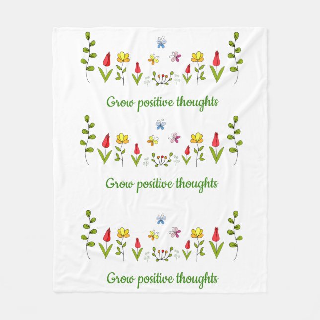Grow positive thoughts flowers    fleece blanket (Front)