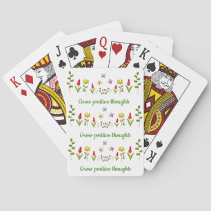 Grow positive thoughts flowers playing cards