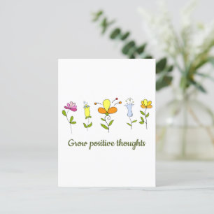 Grow positive thoughts flowers postcard
