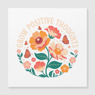 Grow Positive Thoughts – Inspirational Floral (5)