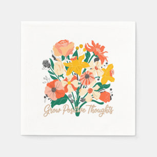 Grow Positive Thoughts – Inspirational Floral (9) Napkin