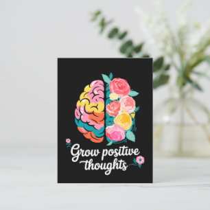 Grow Positive Thoughts – Inspirational Floral Postcard