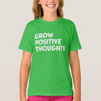grow positive thoughts inspirational typography