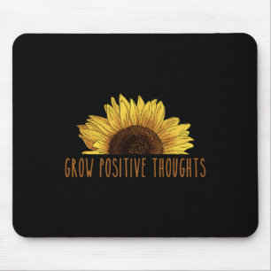 Grow Positive Thoughts Kindness Gift Mental Health Mouse Pad