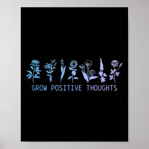 Grow Positive Thoughts Mental Health Suicide Aware Poster