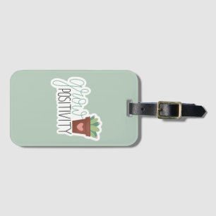 Grow Positivity - Inspirational Calligraphy Design Luggage Tag