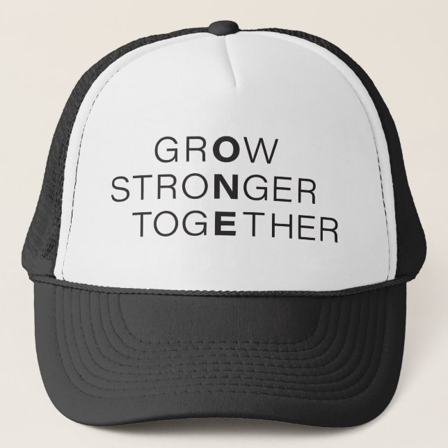 Grow Stronger Together Basic Black and White Trucker Hat (Front)