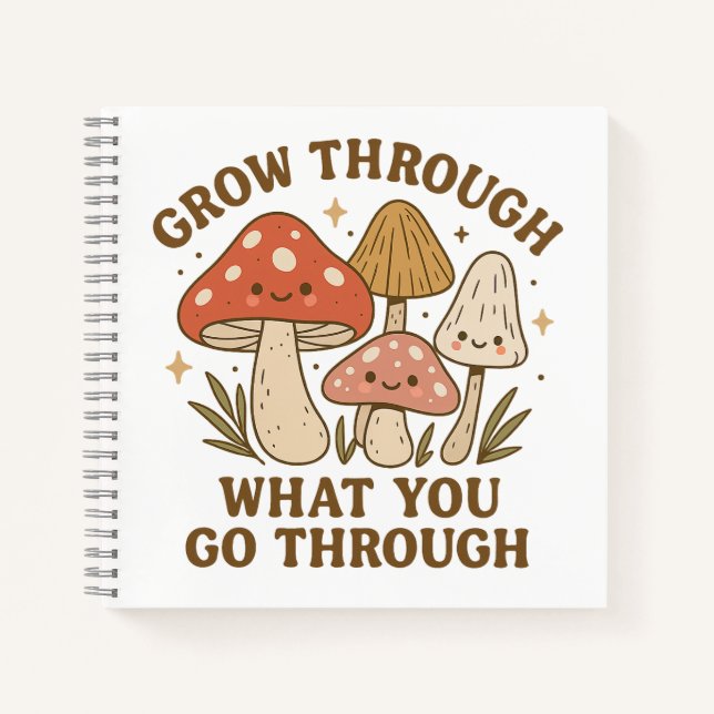 Grow Through It” Mushroom Wellness Journal (Front)