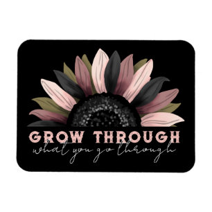 Grow Through... Magnet