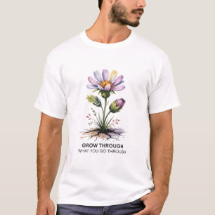 Grow Through What You Go Through Boho Floral T-Shirt