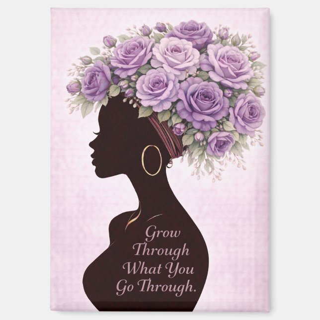 Grow Through What You Go Through Magnet (Front)