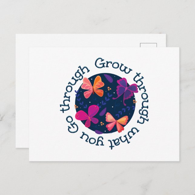 Grow Through What You Go Through Postcard (Front/Back)