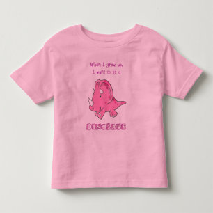 grow up dinosaur pink toddler T-Shirt