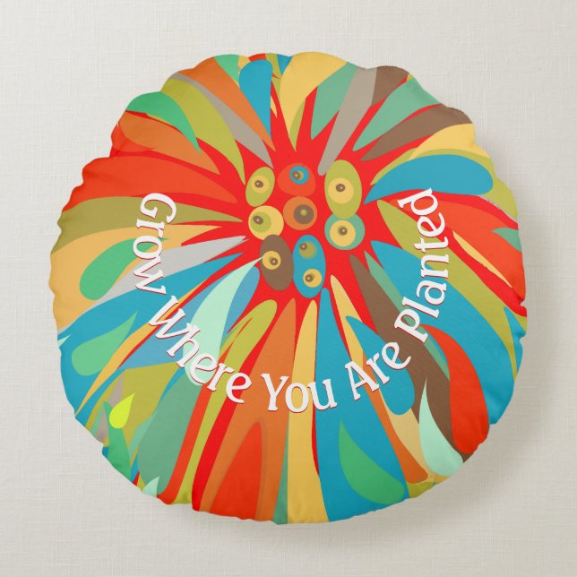 Grow Where You Are Planted Chrysanthemum Round Cushion (Front)