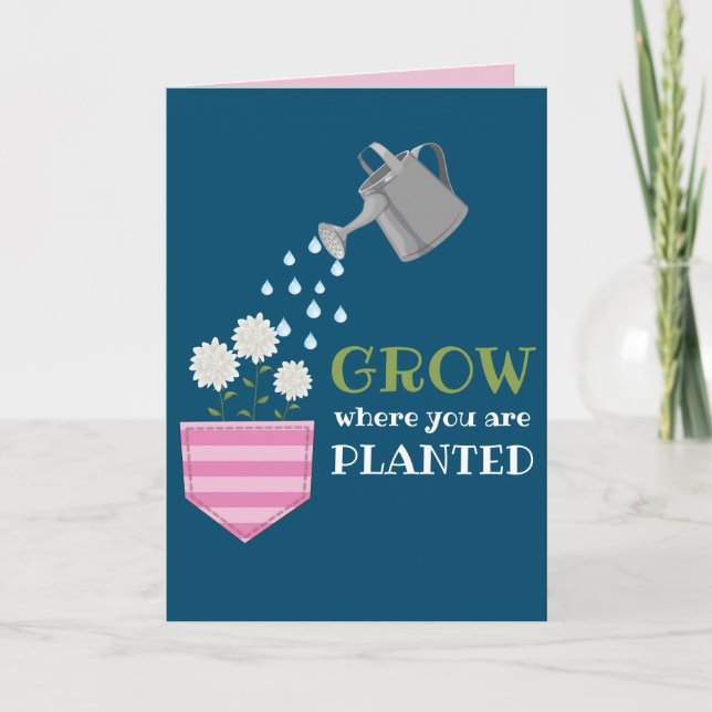 Grow where you are planted pocket inspirational  card (Front)