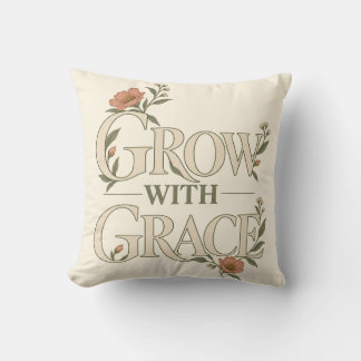Grow With Grace Elegant Botanical Floral Art Cushion