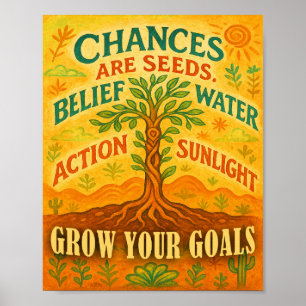 Grow Your Goals Poster