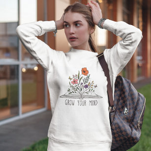 Grow Your Mind Boho Wildflower and Book Sweatshirt