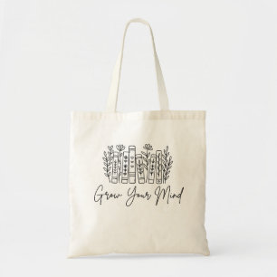 Grow Your Mind Book Lover Reading is Love  Tote Bag