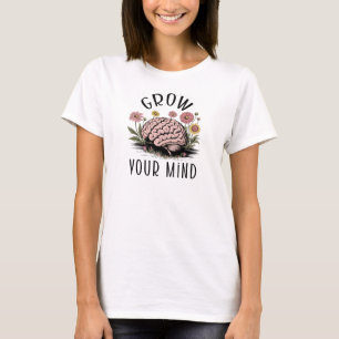 Grow Your Mind, Floral Mind T-Shirt