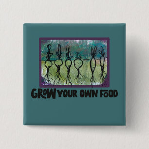Grow your own food urban farming art               15 cm square badge